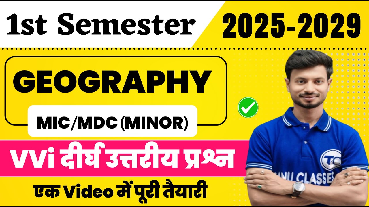 BA 1st semester Geography VVi Long Question 2025 | BA Geography Semester1 | Important Question