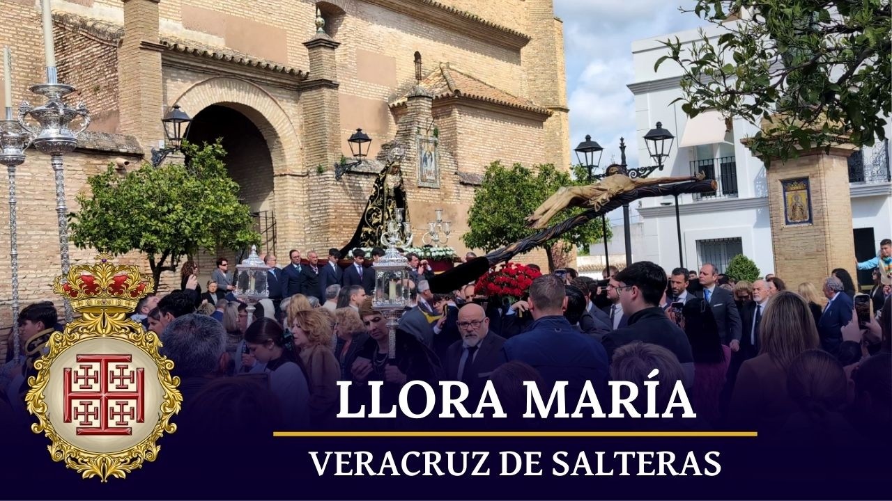 MARCHA REAL y LLORA MARÍA | Veracruz de Salteras | BCT Nazareno de Sanlúcar