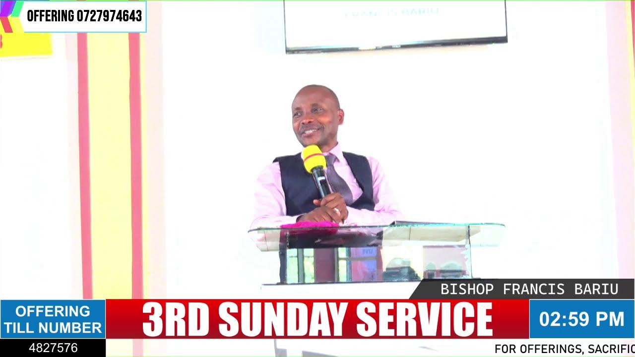 MINISTERING BISHOP FRANCIS  BARIU THEME :