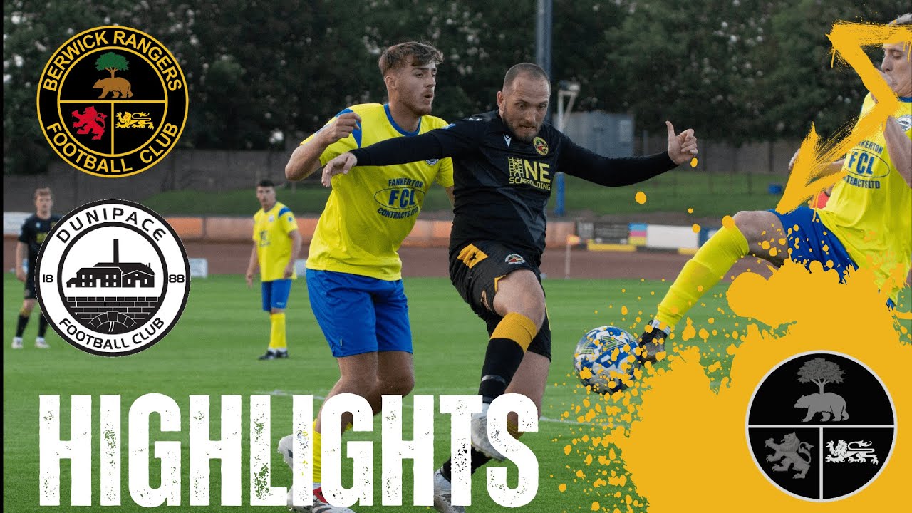 Berwick Rangers 2-1 Dunipace, 5/8/25