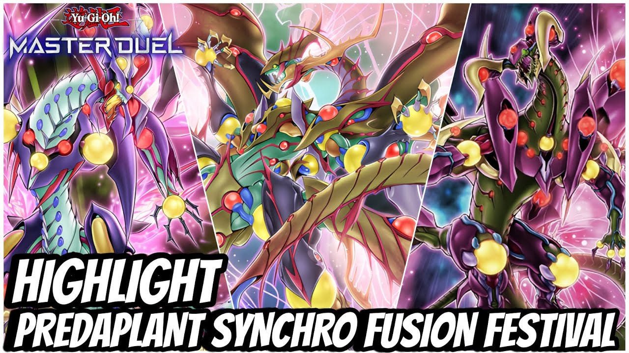 HIGHLIGHT PREDAPLANT STARVENOM G2ND SYNCHRO FUSION FESTIVAL Yu-Gi-Oh! Master Duel