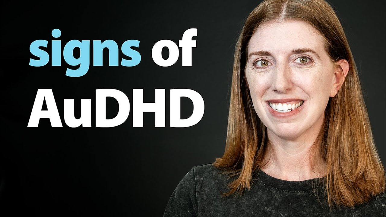 5 Signs of ADHD + Autism (Common AuDHD Experiences)