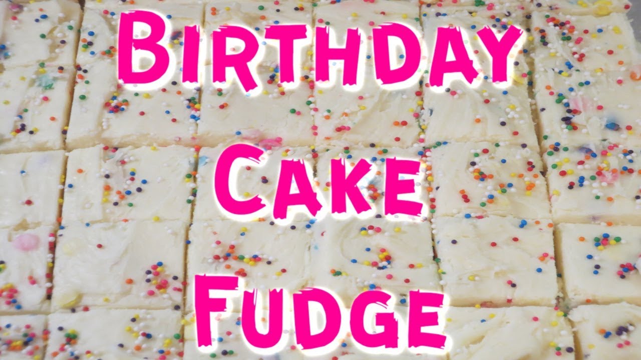 Birthday Cake Fudge Recipe!