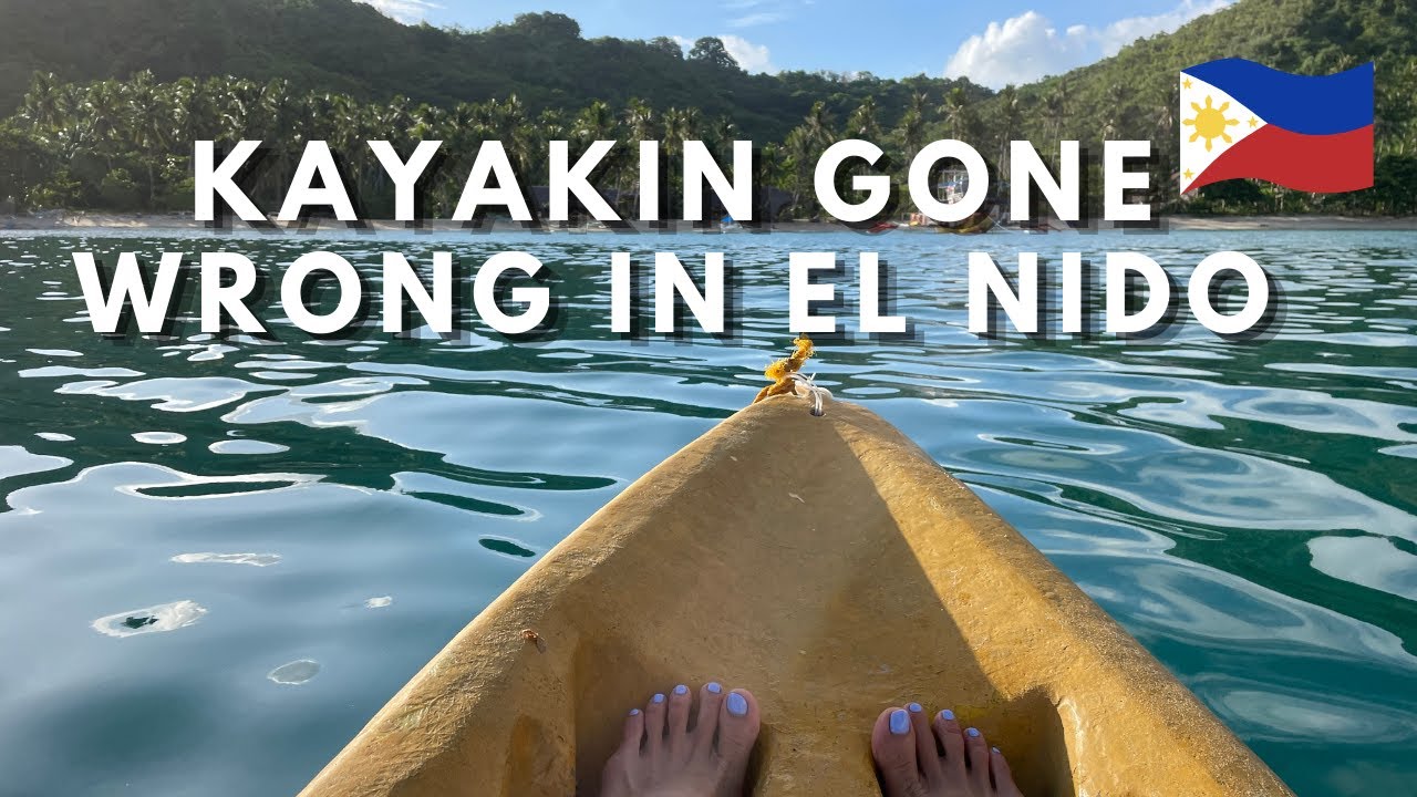 🇵🇭WHERE SHOULD YOU 🚣🏻KAYAK IN EL NIDO?  PHILIPPINES