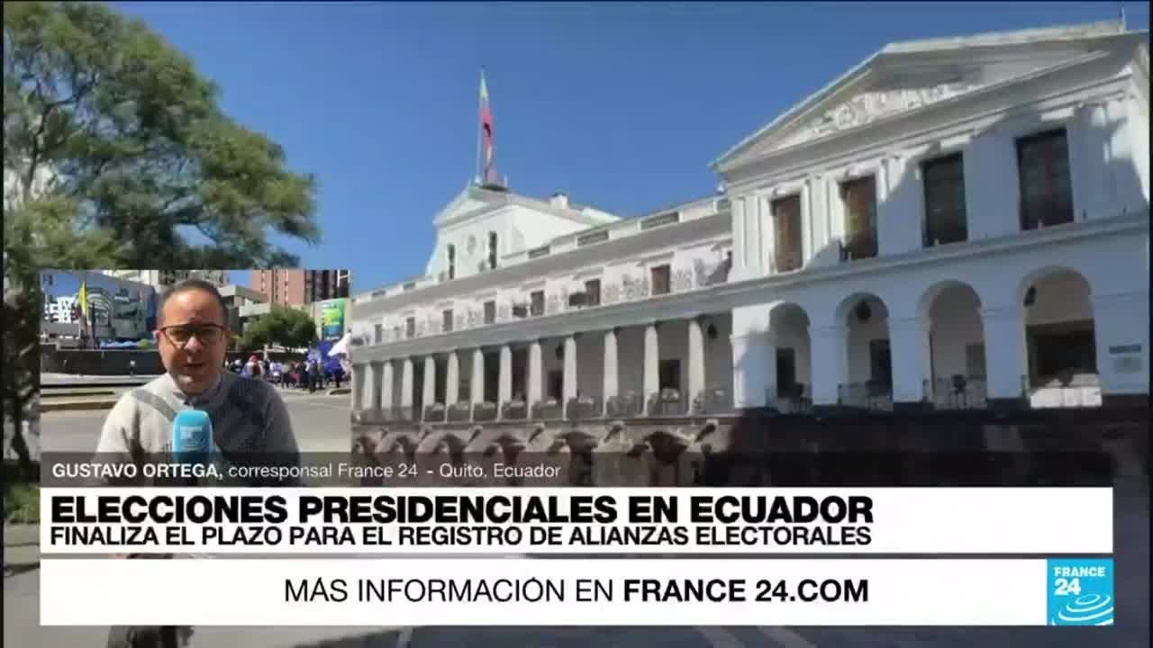 Informe desde Quito: finaliza el plazo para registrar candidatos de cara a las presidenciales