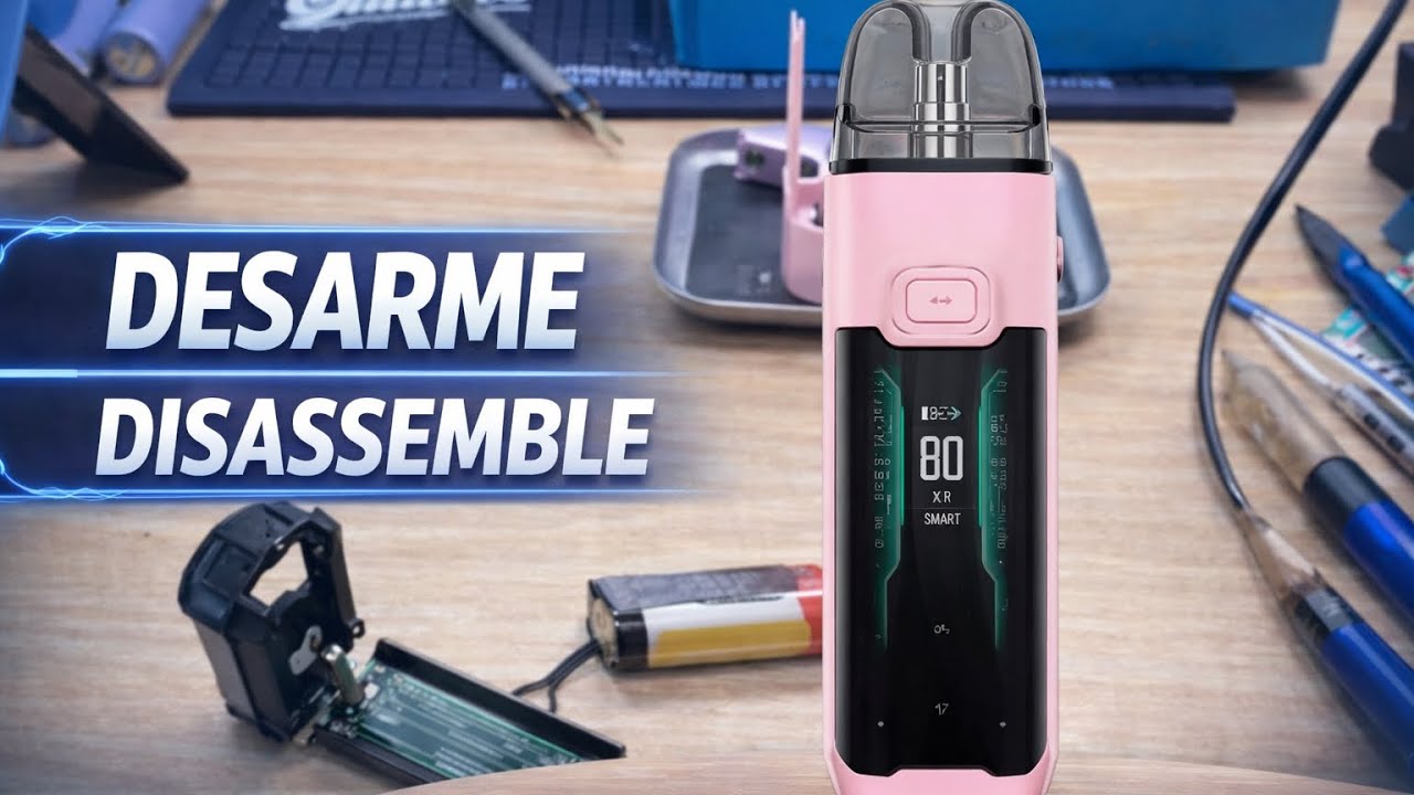 DESARME - Vaporesso Luxe XR Max 