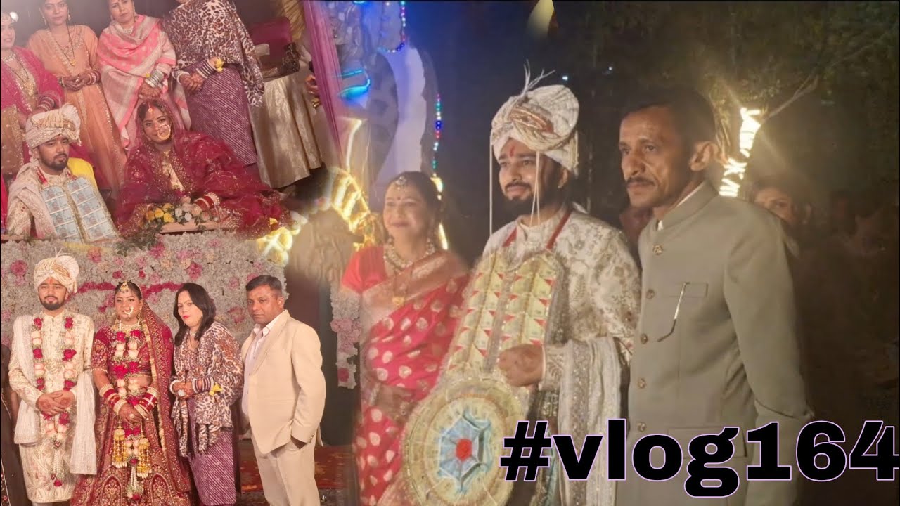|| Hum gye barat Lekar🤭🌸||#vlog164||●○•~