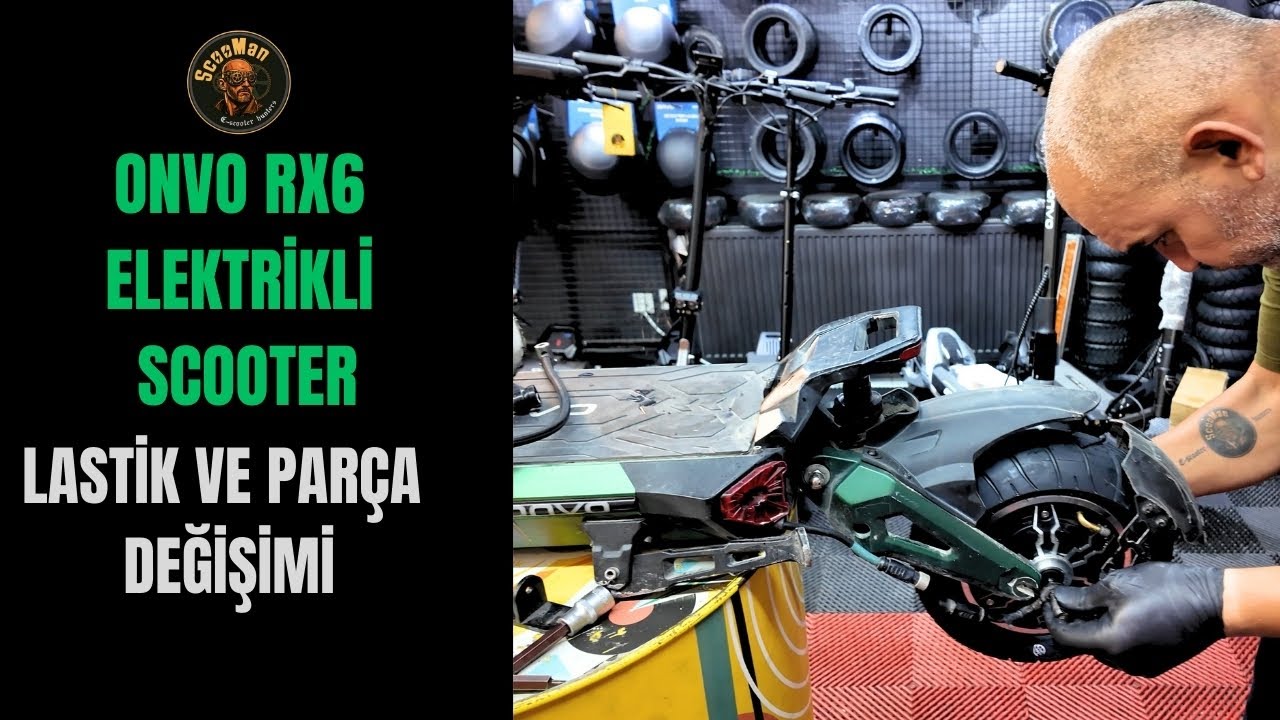 ONVO RX6 ELEKTRİKLİ SCOOTER LASTİK  VE PARÇA DEĞİŞİMİ