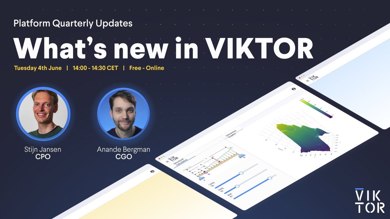 What’s new in VIKTOR: Your platform quarterly updates