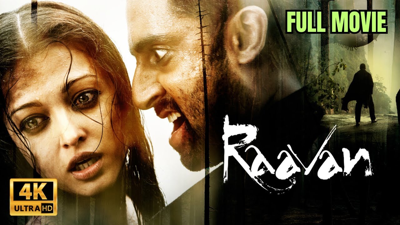 प्यार और बदले की सबसे ख़तरनाक कहानी — Raavan | Abhishek Bachchan | Aishwarya | 4K Full Movie