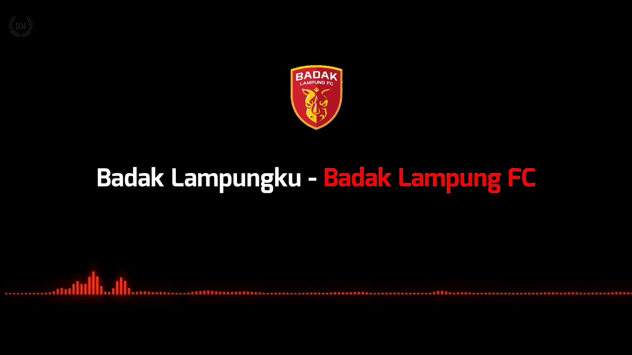 Badak Lampungku - Perseru Badak Lampung FC (lirik)