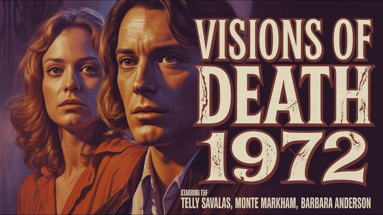 Visions Of Death 1972 Starring Telly Savalas, Monte Markham, Barbara Anderson