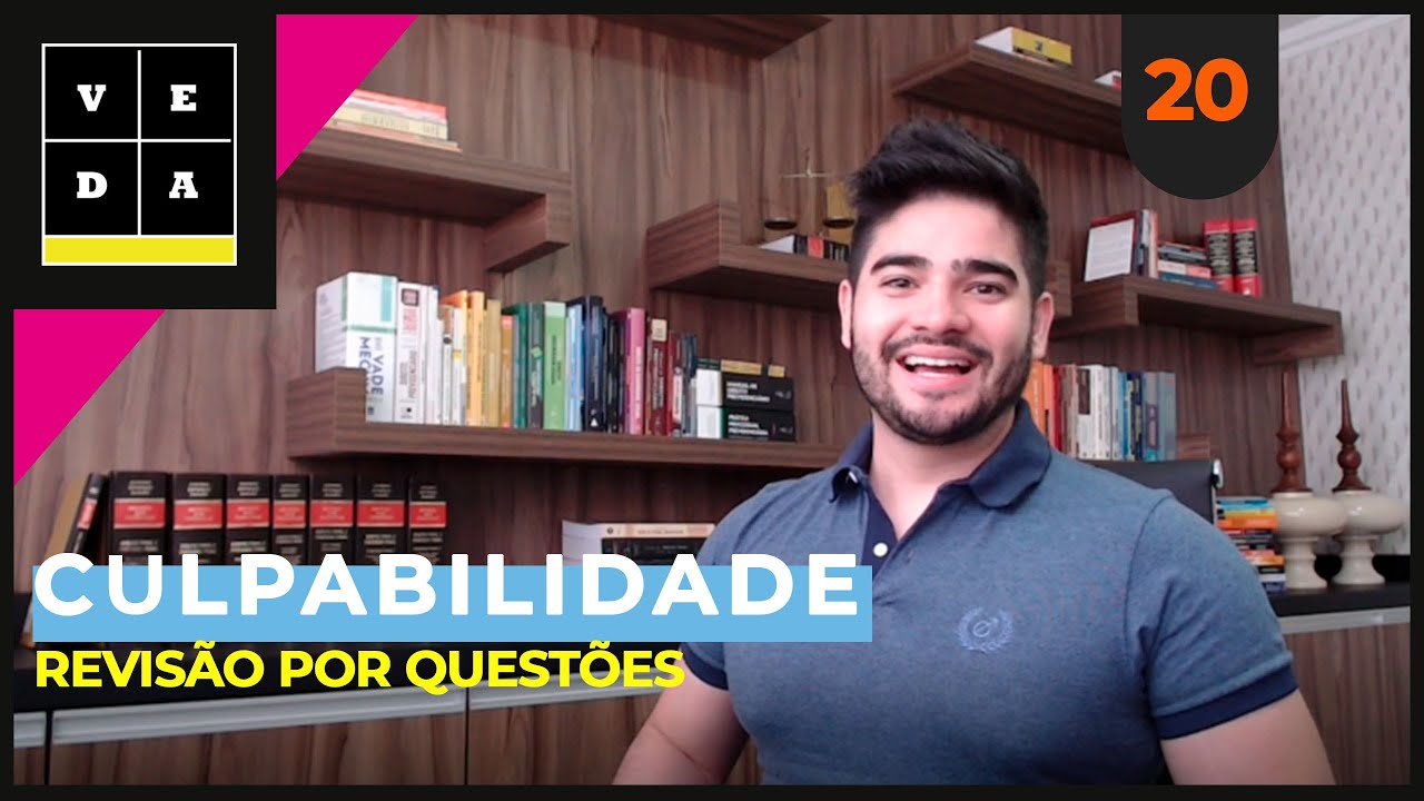 VEDA 20. CULPABILIDADE | REVISÃO POR QUESTÕES