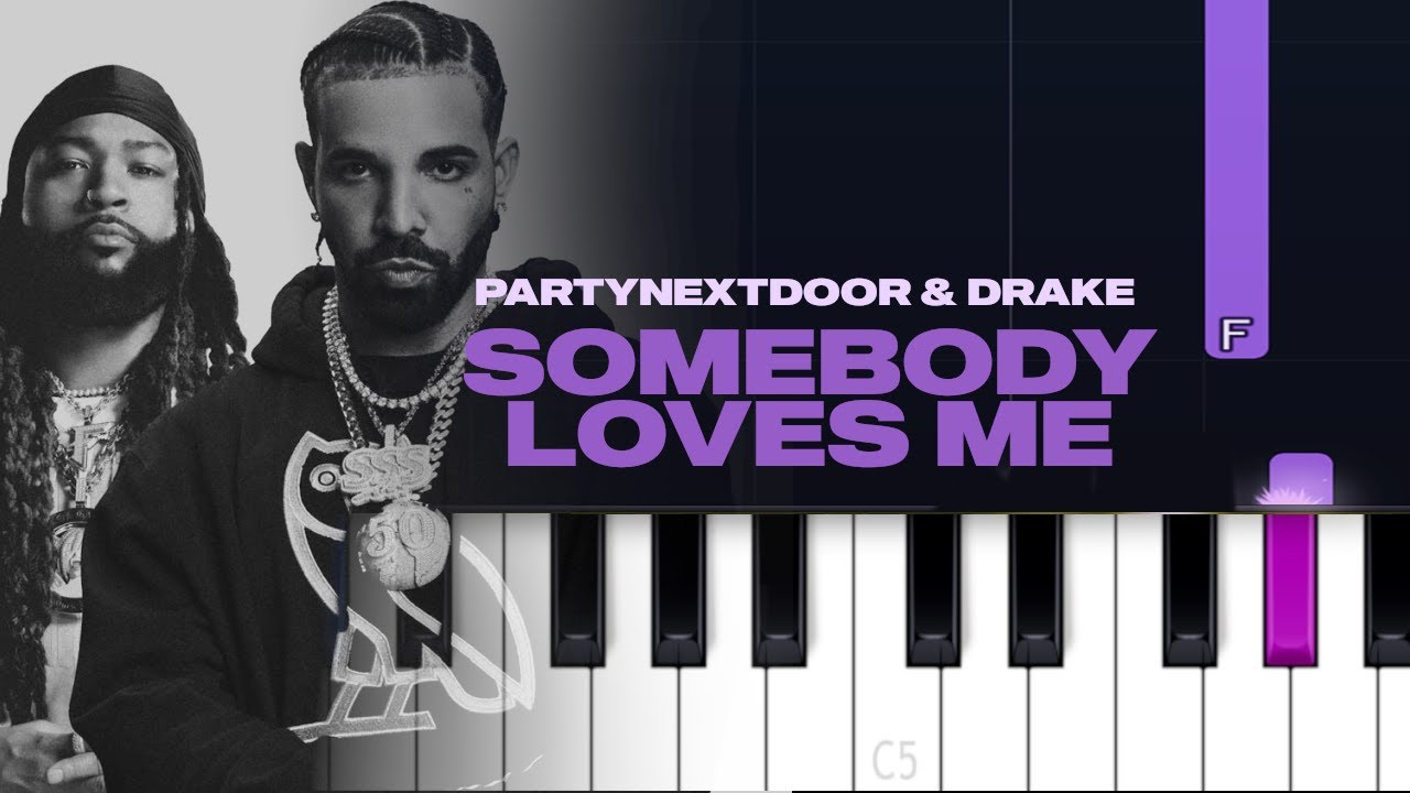 PARTYNEXTDOOR & DRAKE - SOMEBODY LOVES ME (Piano Tutorial)