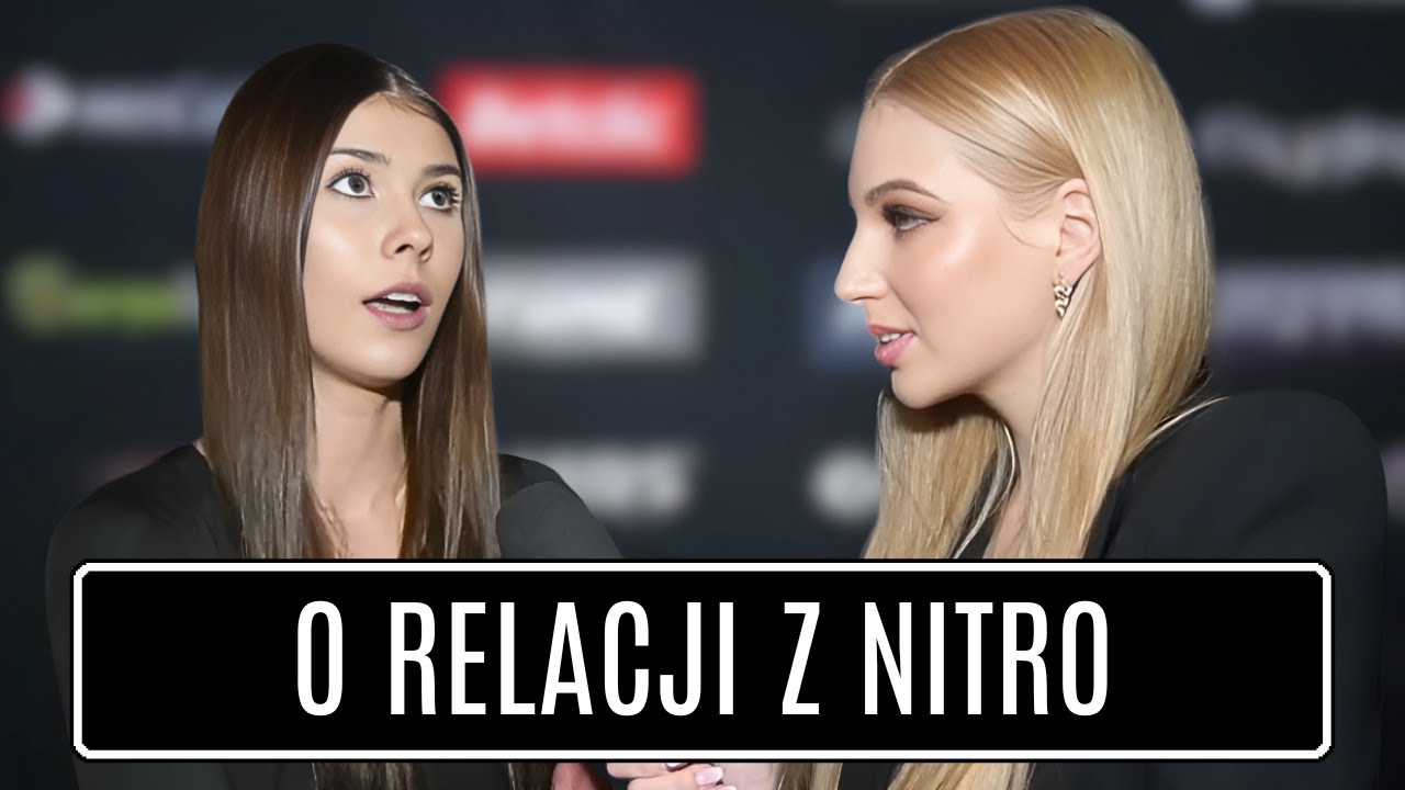 PIERWSZY WYWIAD Z NARZECZONĄ NITRO - SANDRĄ!