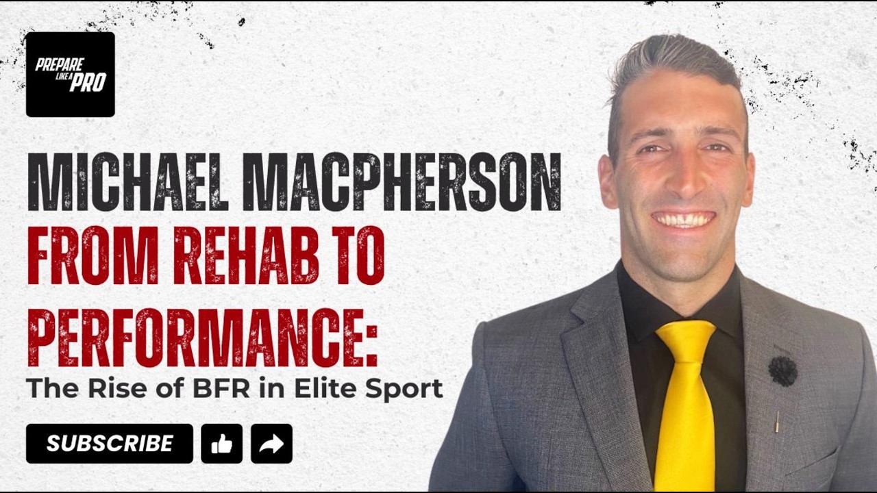 From Rehab to Performance: Michael Macpherson on BFR in Elite Sport