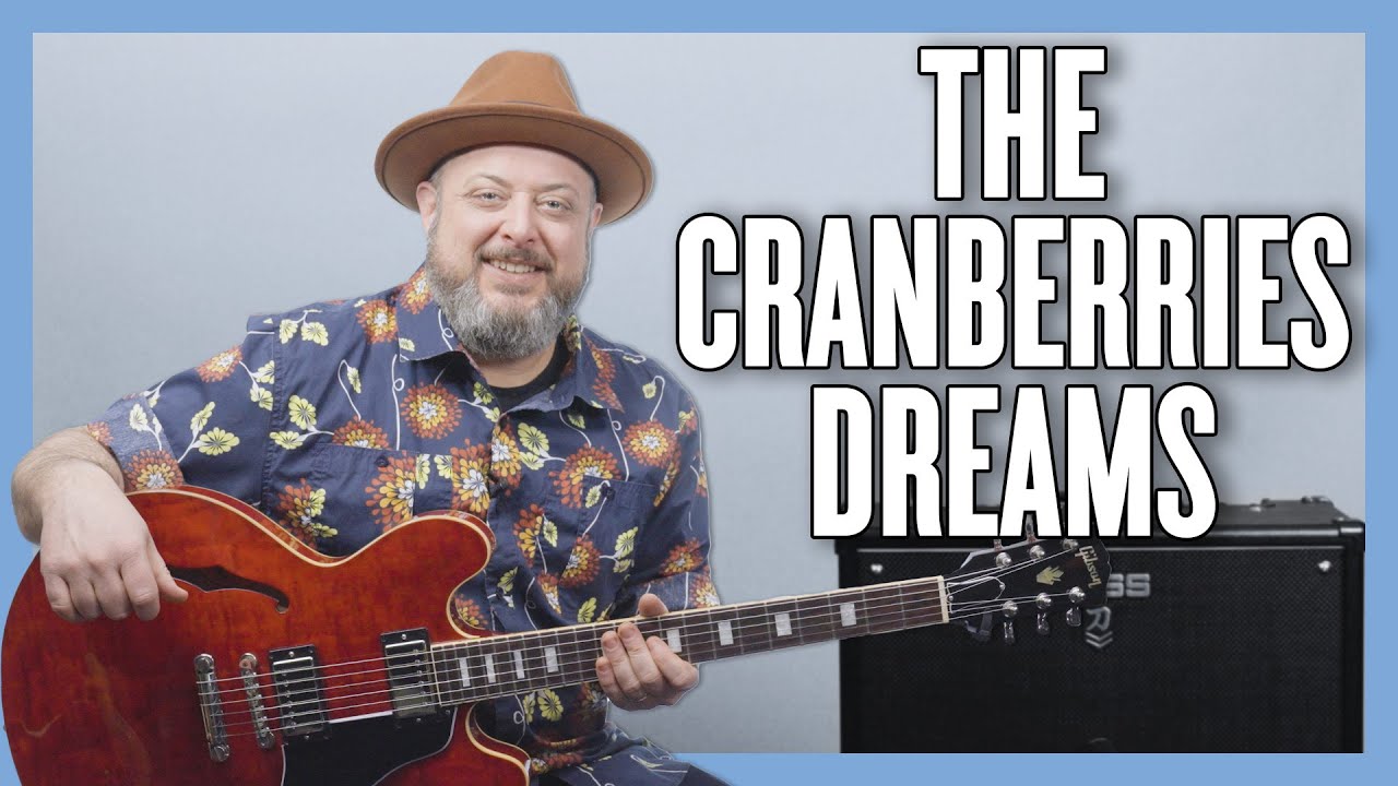 Урок игры на гитаре Cranberries Dreams + обучающее видео