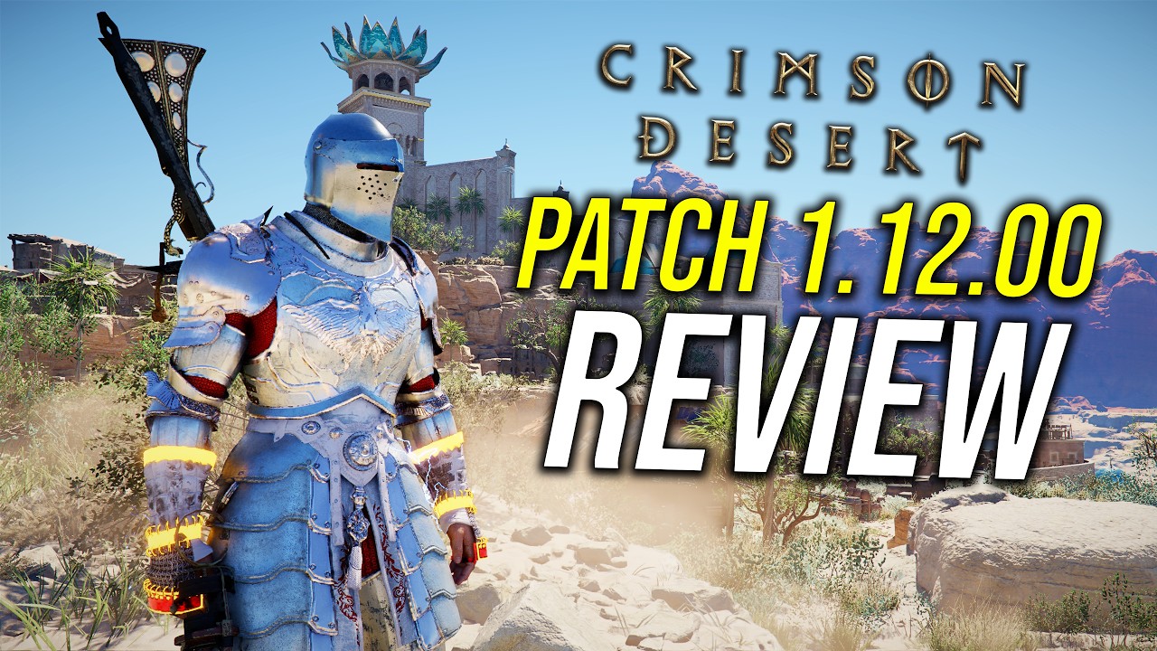 Crimson Desert Patch 1.12.00 Ultimate REVIEW! Biggest Features & Changes