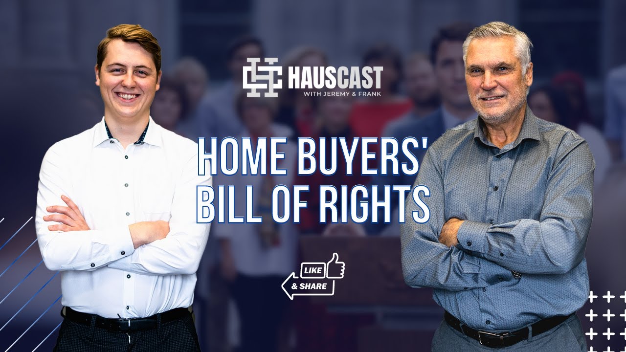 The Canadian Governments New Home Buyer's Bill Of Rights