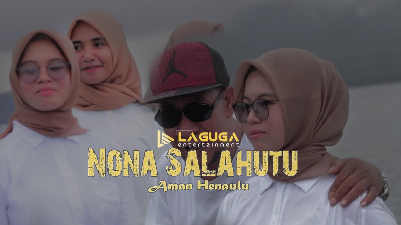 Aman Henaulu - Nona Salahutu (Official Music Video)