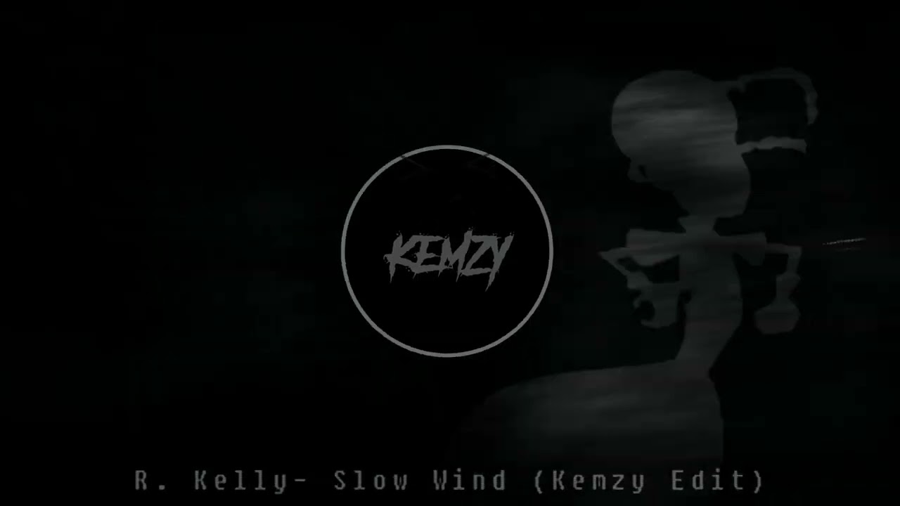 R. Kelly - Slow Wind (Kemzy UK Garage Edit/Remix)