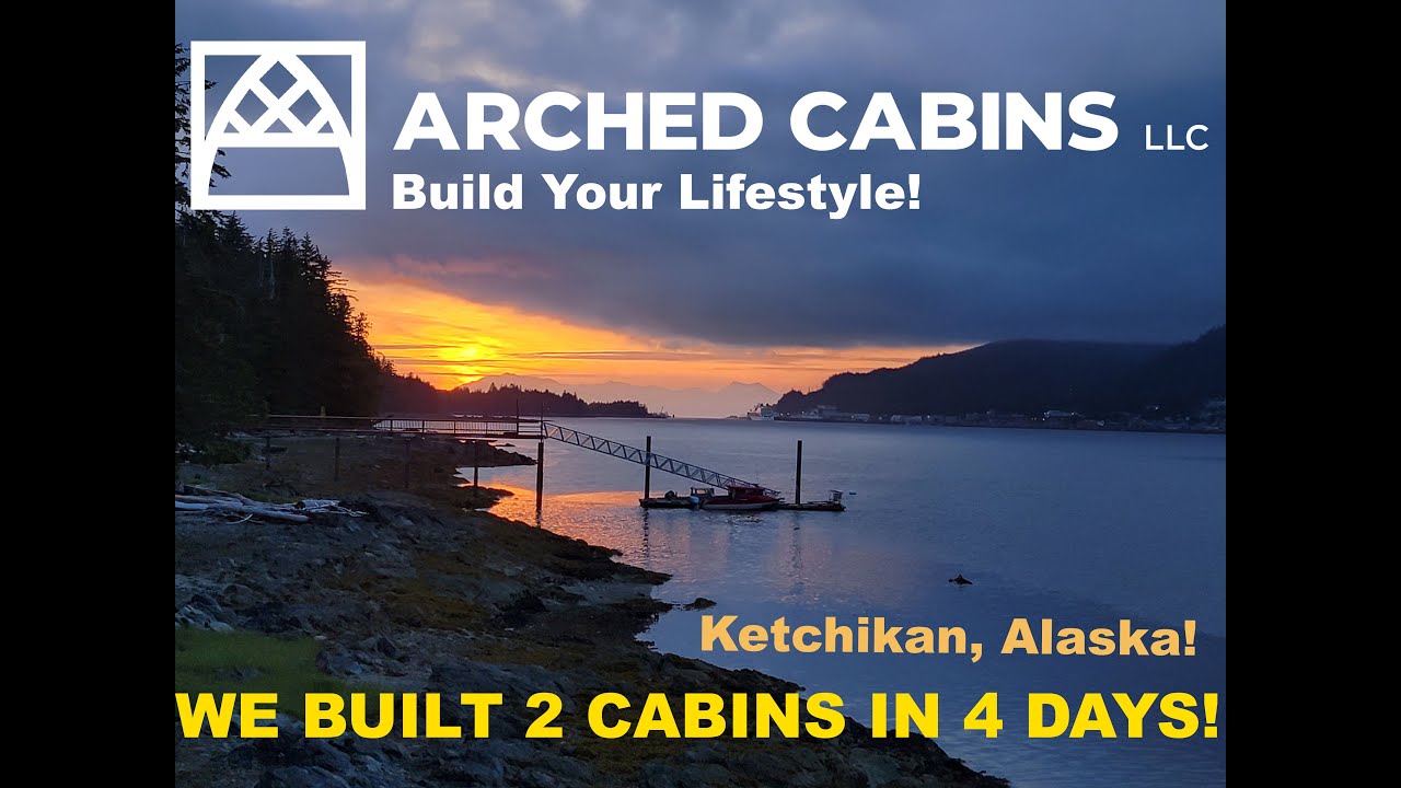 Arched Cabins LLC goes to ALASKA!