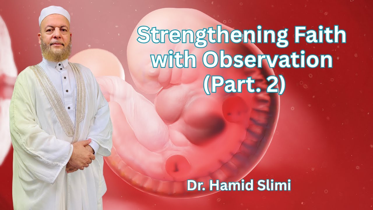 Strengthening Faith with Observation (Part 2)
