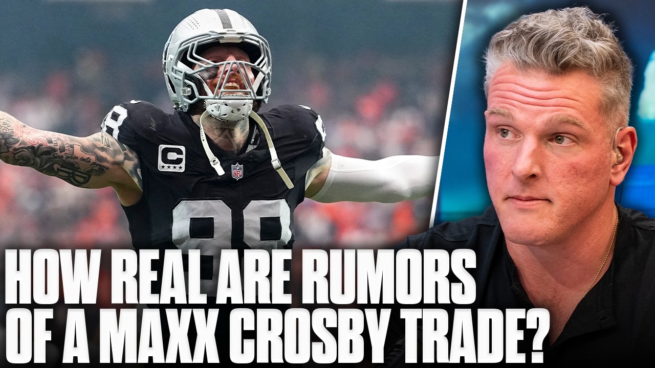 How Real Are The Maxx Crosby Trade Rumors? | Pat McAfee Show