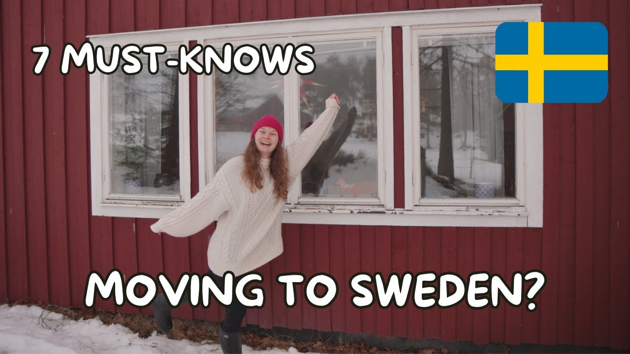 7 things I&rsquo;d do BEFORE moving to Sweden (What I wish I knew)
