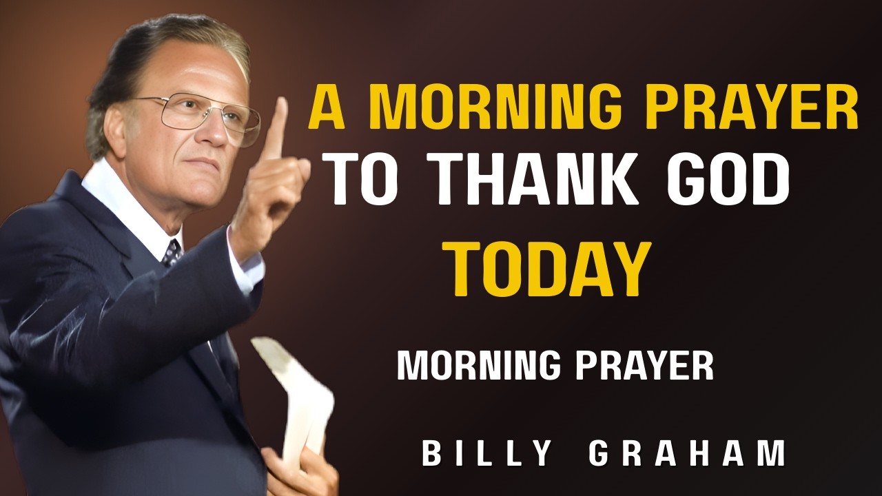 Pray Psalm 23 for Financial Breakthrough Unlock God’s Divine Provision This Morning| By Billy Graham