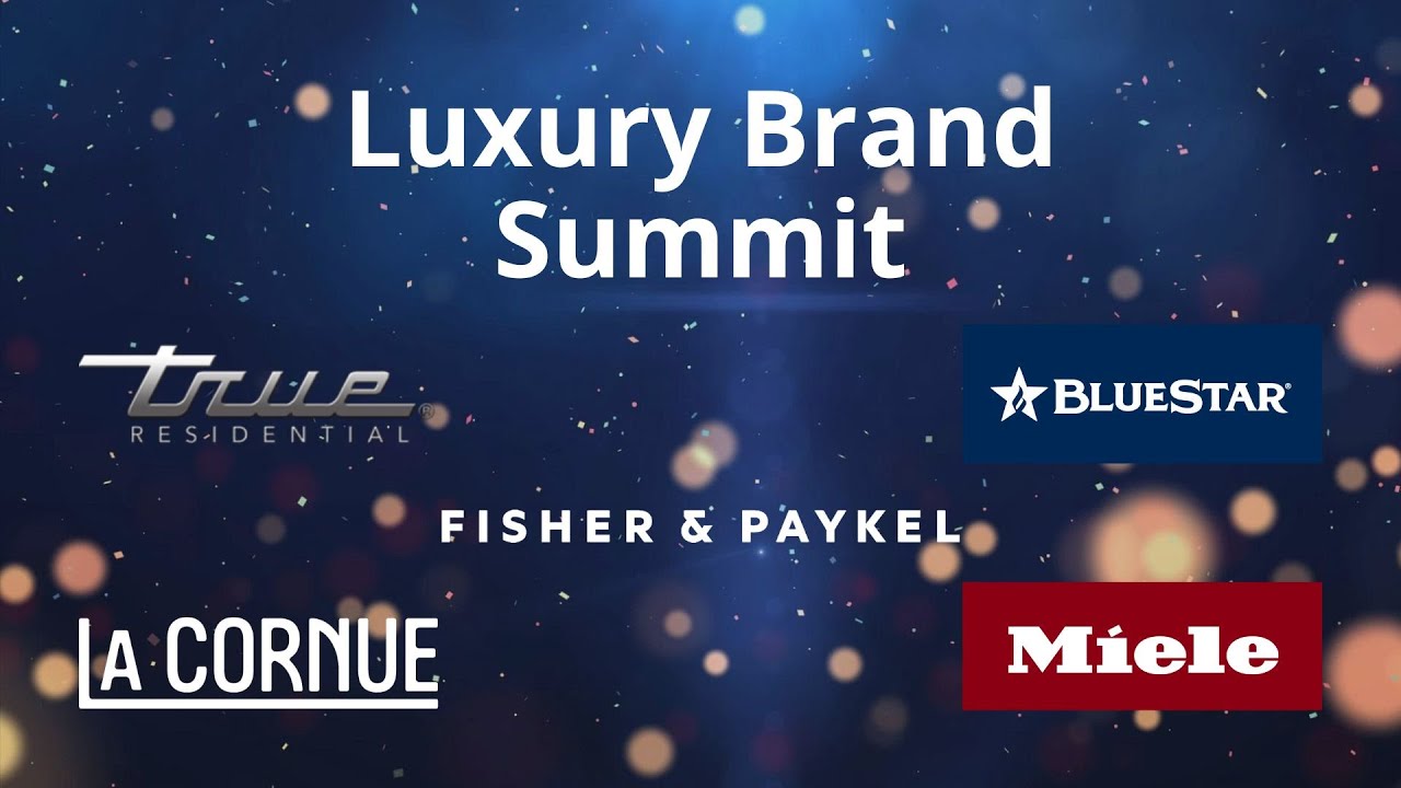 Luxury Appliance Brand Summit