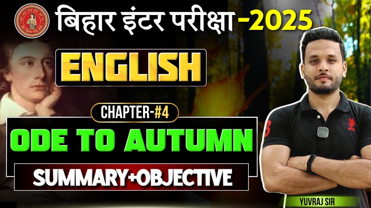 Ode To Autumn Class 12 |Ode to Autumn Summary And Objective | English Bihar Board 12th Chapter-4|