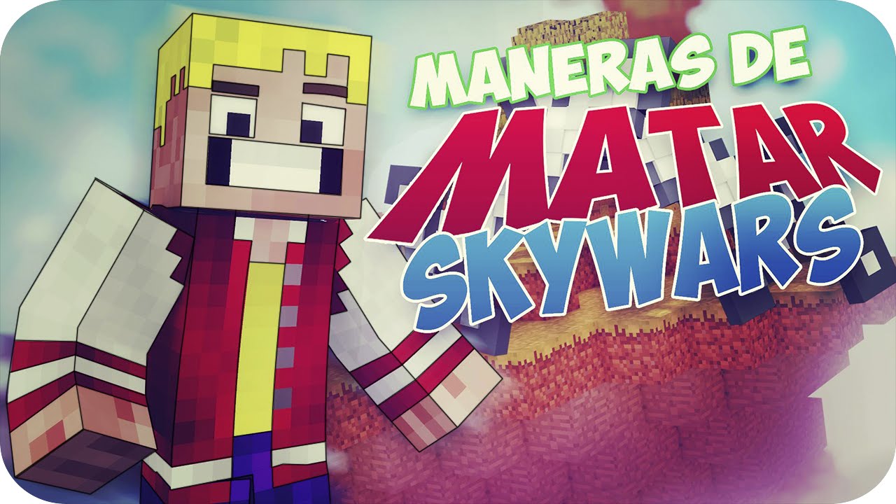 MANERAS DE MATAR EN SKYWARS
