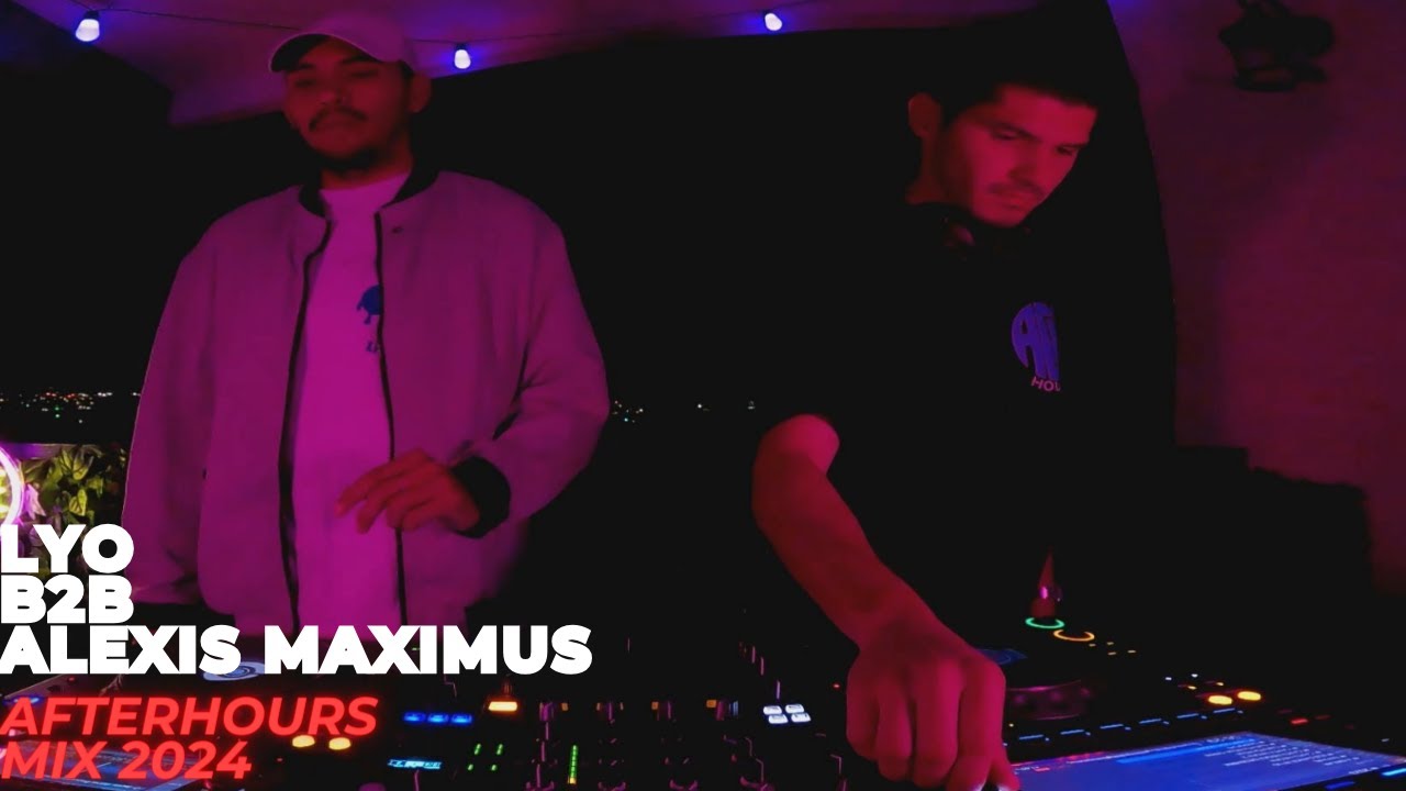 Afterhours House Mix 2024 | LYO b2b Alexis Maximus