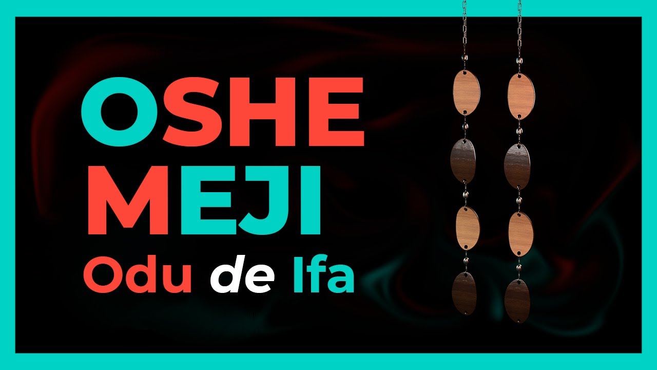TRATADO del Signo u Odu de Ifa OSHE MEYI 📖 DICE IFA, consejos, refranes y SECRETOS. Oshaeifa.com