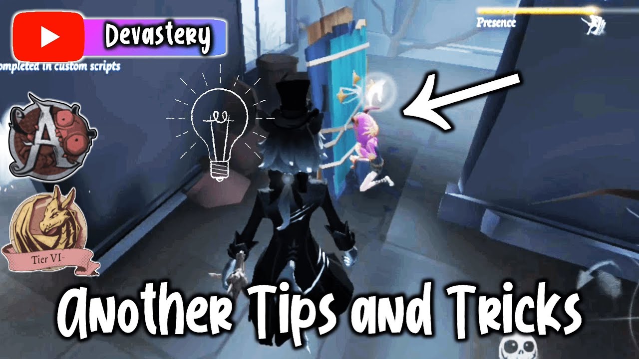 Another Tips and Tricks - Identity V