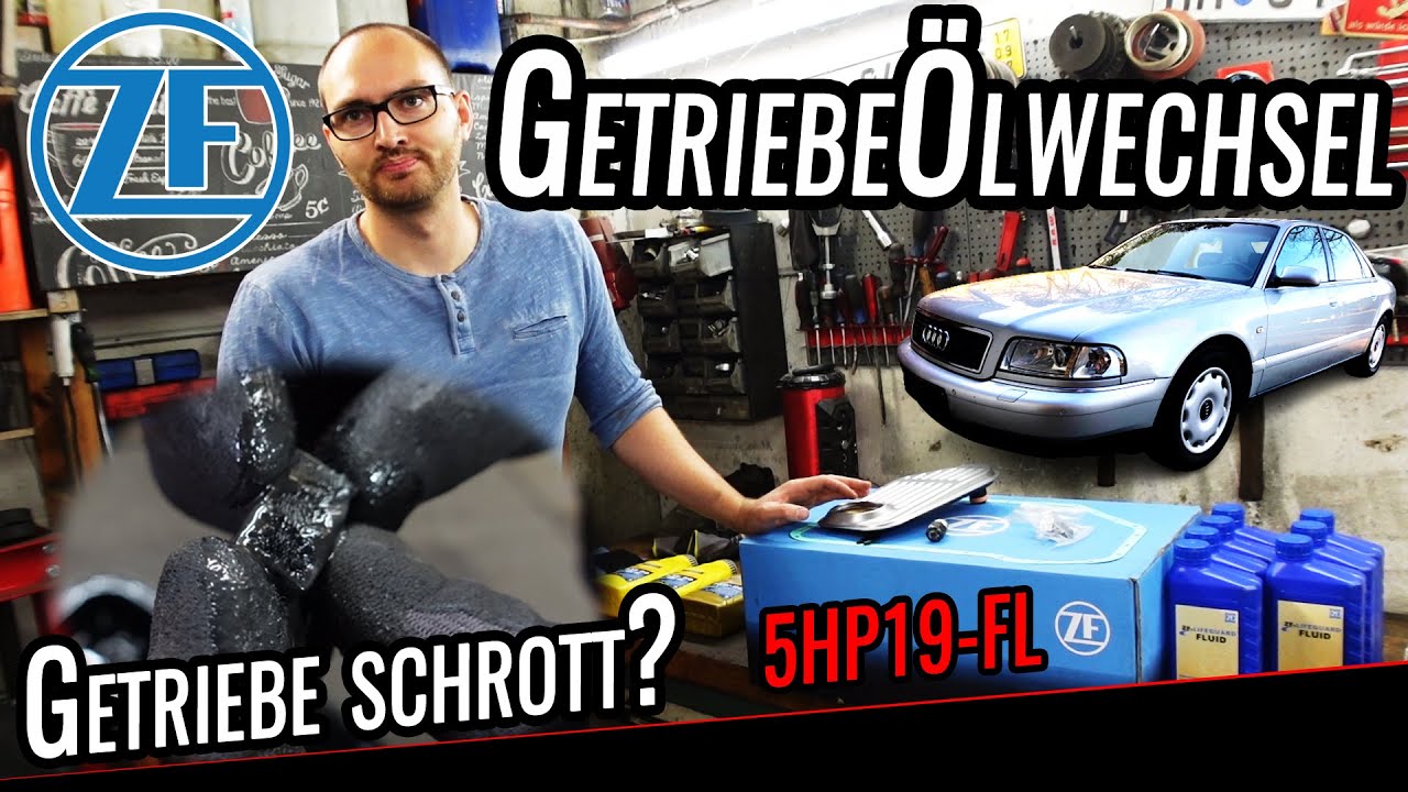 ZF 5HP19-FL Automatik | Getriebe-Ölwechsel  ZF-Teilesatz | Audi A8 D2 3.7L V8 quattro | OGAS GARAGE