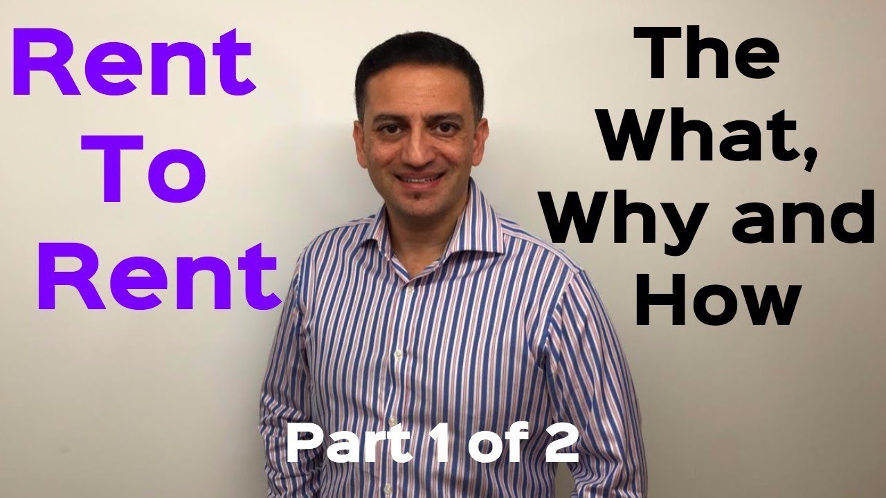How does Rent To Rent work? Part 1 of 2 - The Saj Hussain Show - Episode #005
