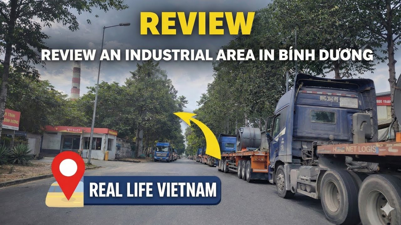 Real Life in Vietnam – Bình Dương Industrial Area Review