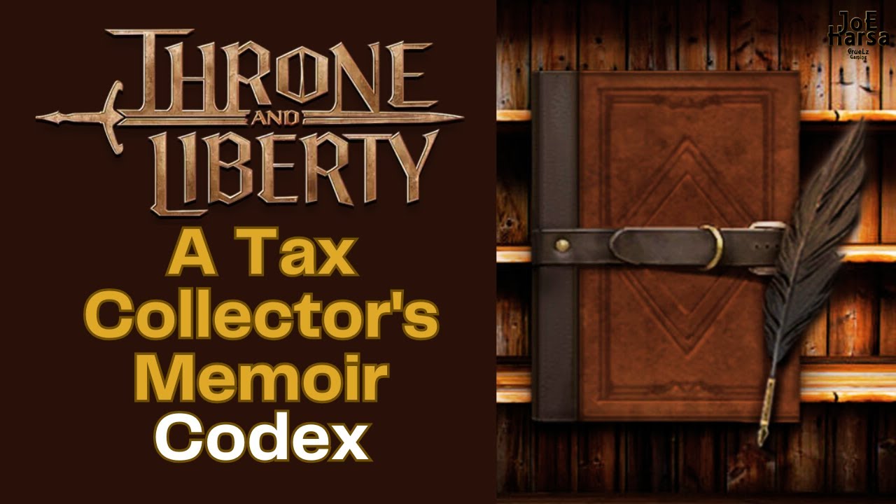 A Tax Collector's Memoir Throne and Liberty Codex Collection