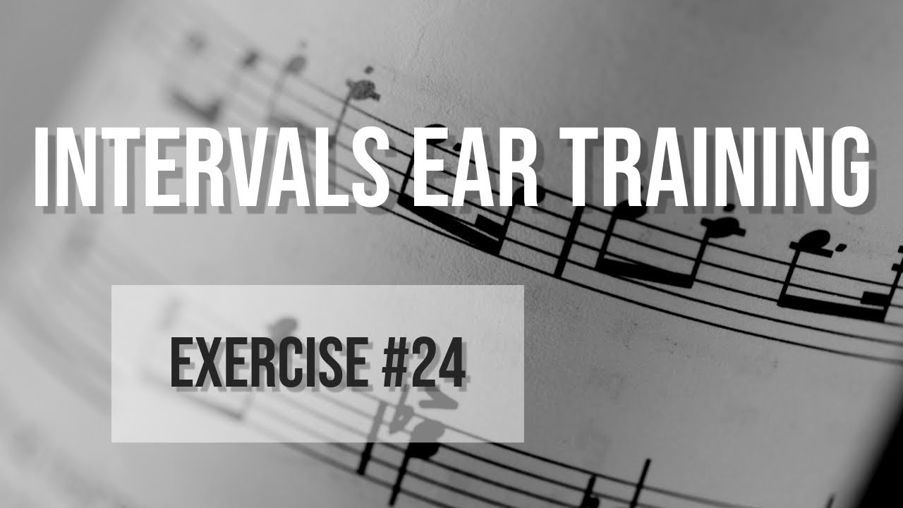 Intervals Ear Training #24 – Seconds & Thirds (Descending)