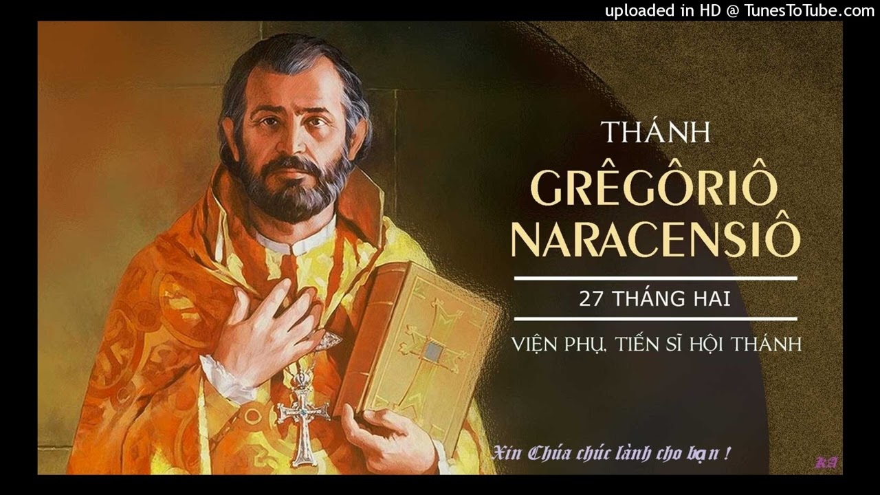 Bài đọc 27-2-2026 ( lễ Thánh GHÊ-GÔ-RI-Ô NA-RA-XEN-SI-Ô, VIỆN PHỤ, TIẾN SĨ HT )