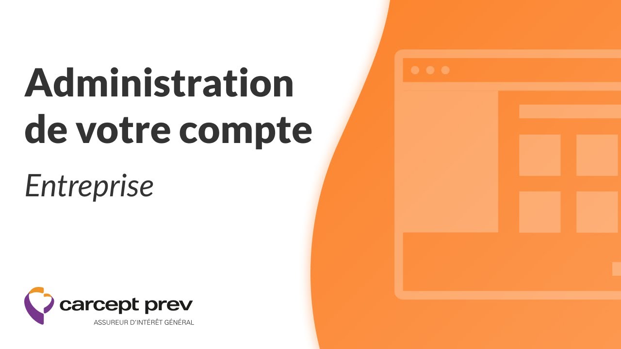 Administration de votre espace client entreprise Carcept Prev