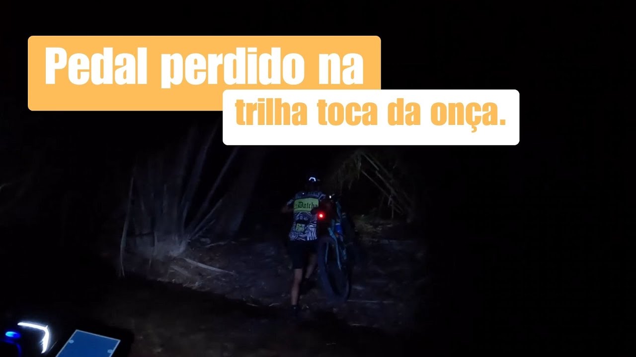 Pedal perdido na toca da onça.
