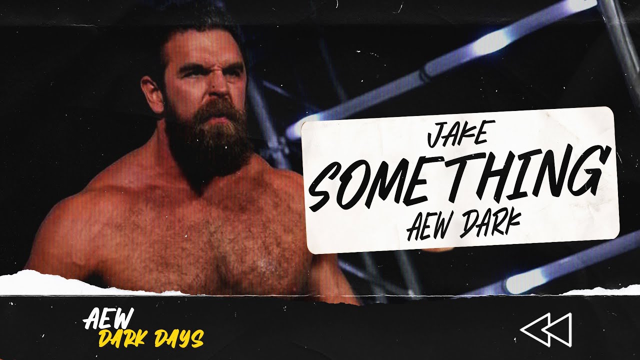 AEW Dark Days: Jake Something