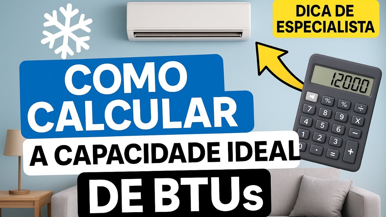 Como Calcular BTUs para Ar Condicionado