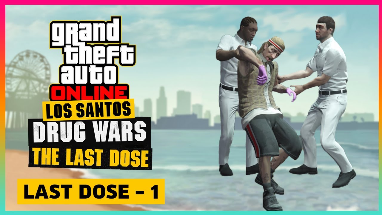 GTA ONLINE - LAST DOSE - THIS IS AN INTERVENTION - [B&Ouml;L&Uuml;M #1]