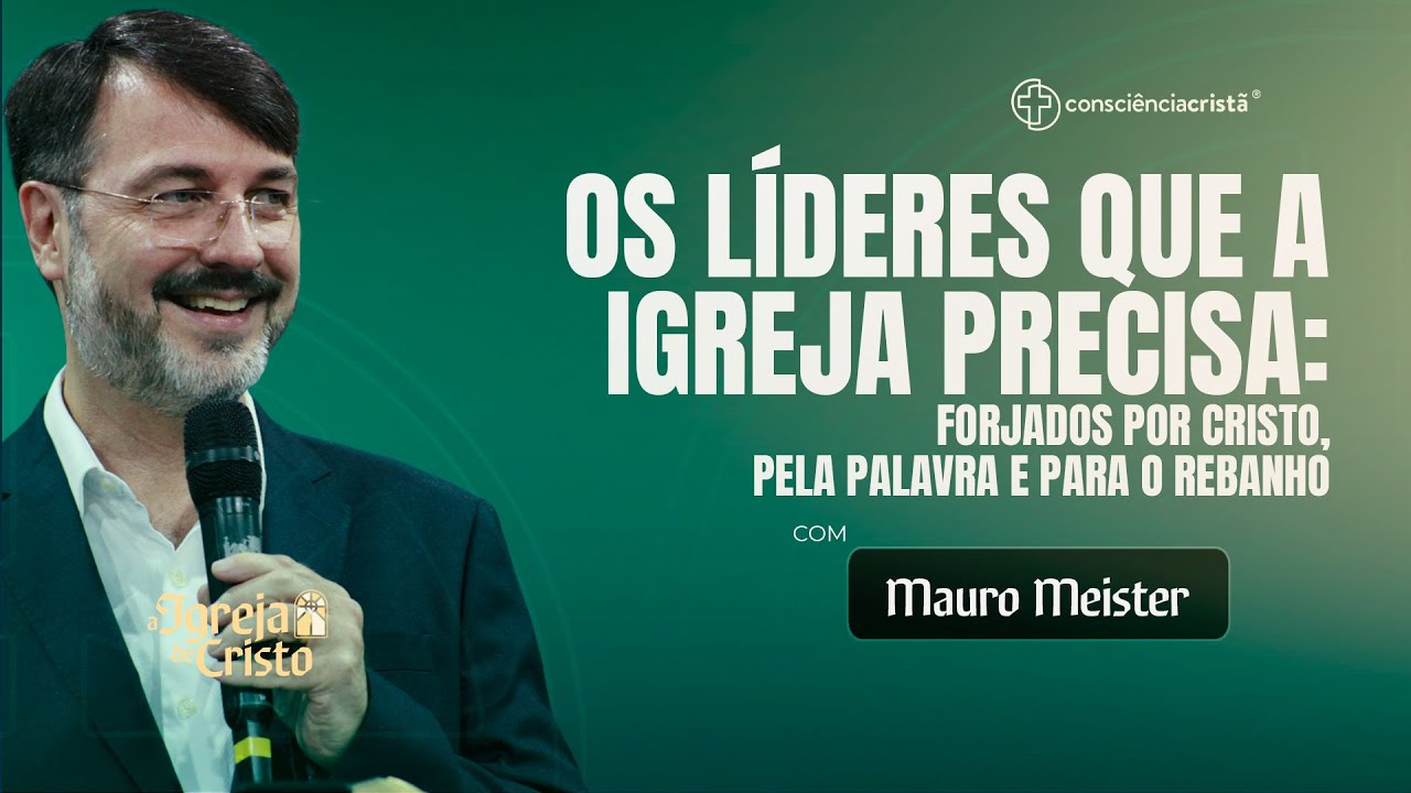 Live da CC 2026 - Os líderes que a igreja precisa - com Mauro Meister
