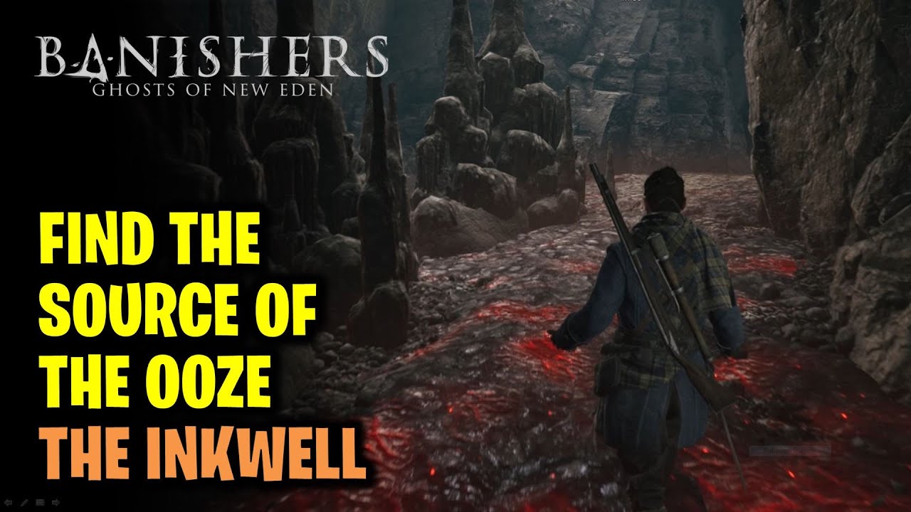 The Inkwell: Find the Source of the Ooze | Banishers Ghosts of New Eden