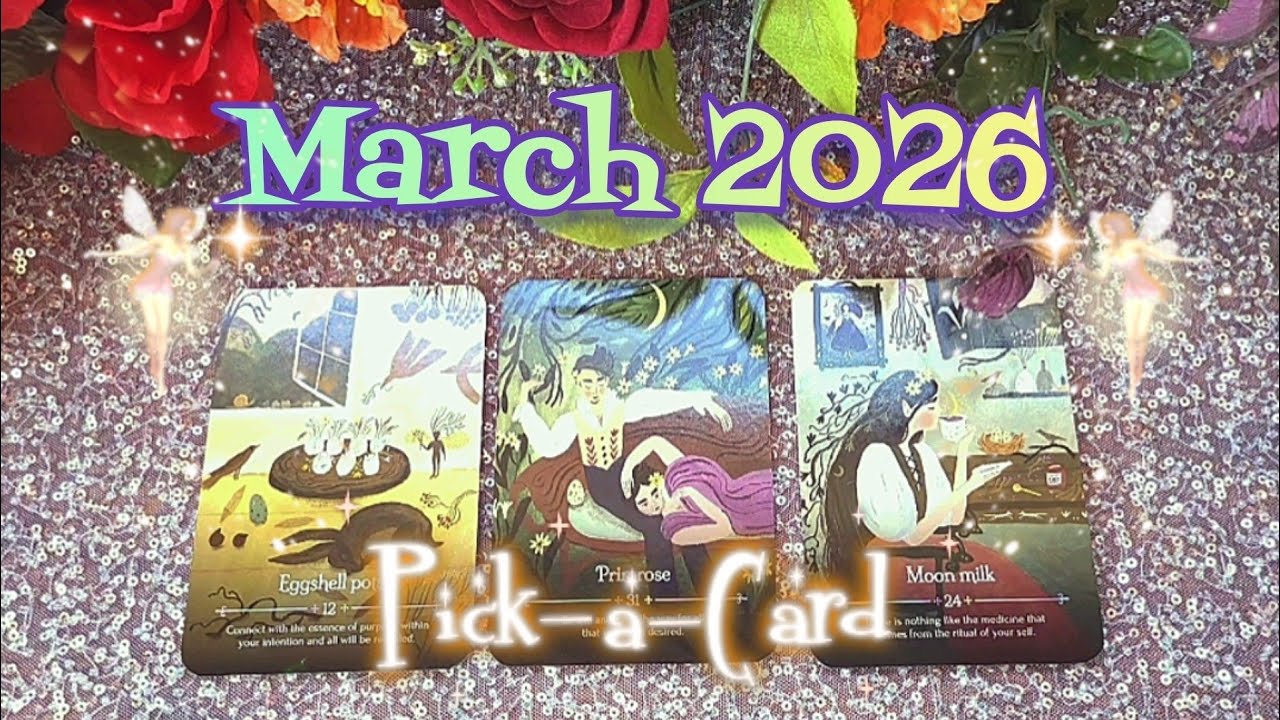 March 2026 | Pick-a-card | 💚 Love 🧚🏻‍♀️ Spirit 🍀 Health 👩‍⚕️ Career  